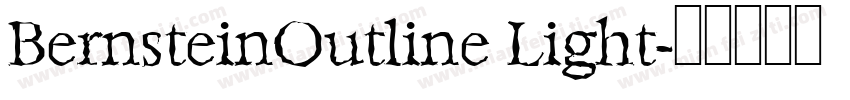 BernsteinOutline Light字体转换
